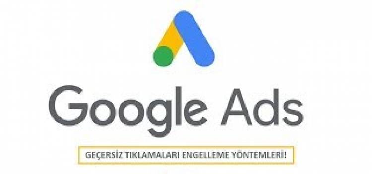 Google Sahte Tıklamalarını tamamen engelleyelim